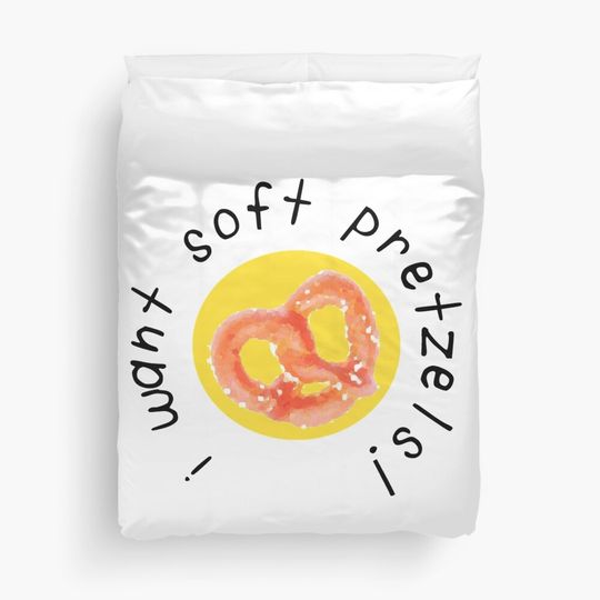 Discover I Want Soft Pretzels Nice Girl Duvet Cover