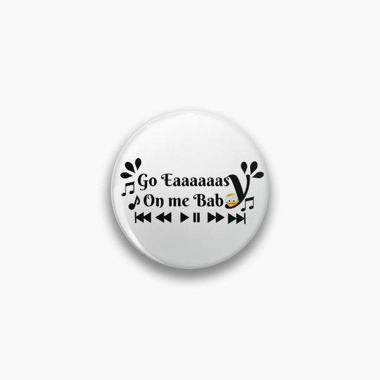 Discover Go Easy On Me Baby Pin