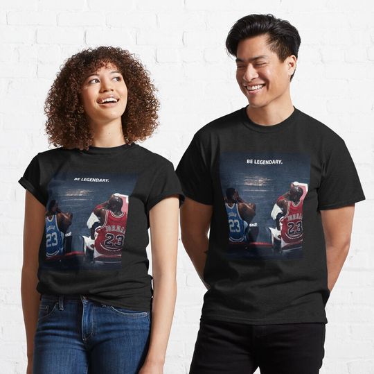 Discover Michael Jordan Be Legendary Classic T-Shirt