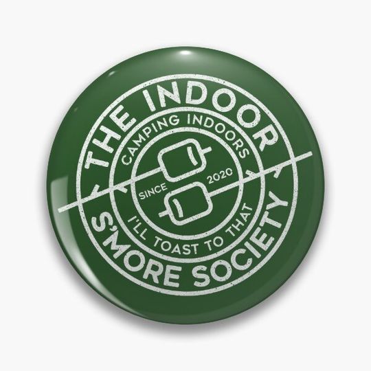 Discover The Indoor Smore Society Pin Button