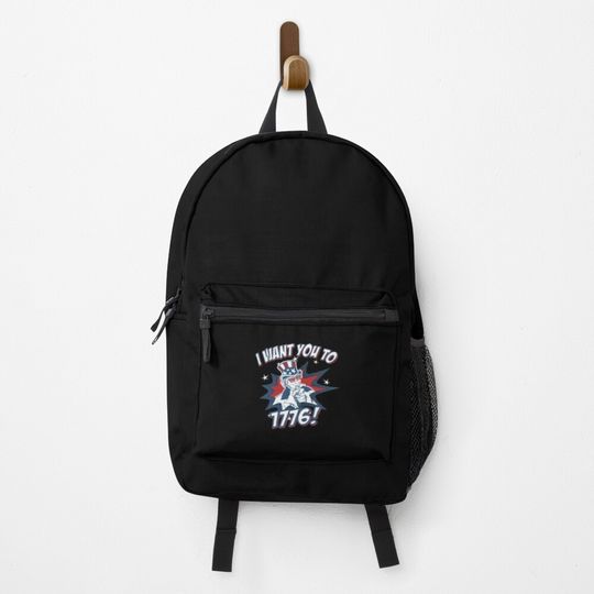 Discover i want you to 1776 4th of july Backpack