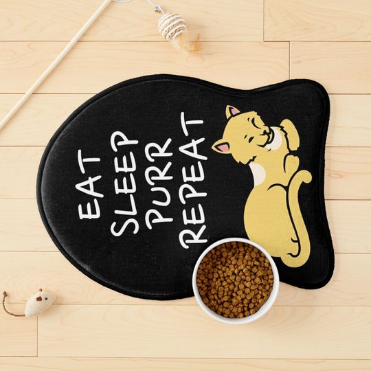 Discover EAT SLEEP PURR REPEAT - Funny Cat Mat Pet Mat