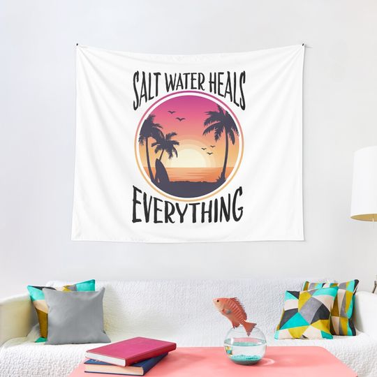 Discover Salt Water Heals Everything Tapestry