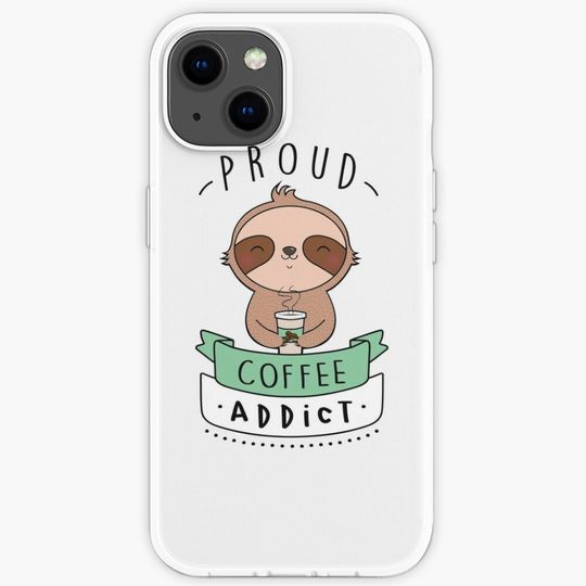 Discover Proud Coffee Addict - Sloth Edition iPhone Case