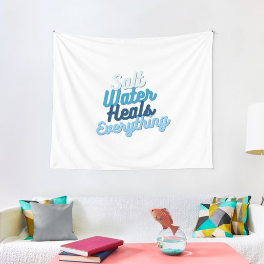 Discover Salt Water Heals Everything Tapestry