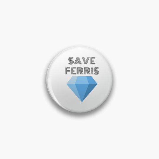 Discover SAVE FERRIS Pin