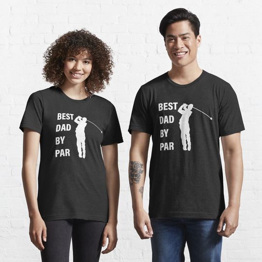 Discover Best Dad By Par T-Shirt