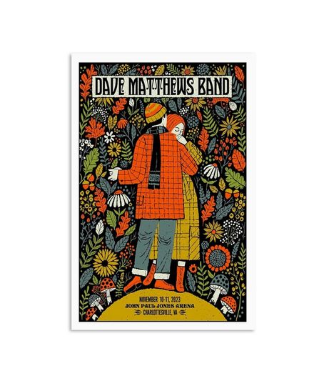 Discover Dave Matthews Band John Paul Jones Arena Charlottesville, VA Nov 10-11, 2023 Poster