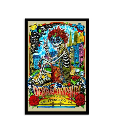 Discover Dead & Company July 14, 15 & 16, 2023 Oracle Park San Francisco, CA Poster