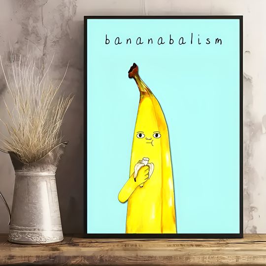 Discover Bananabalism Poster, Banana Illustration Poster Wall Art For Living Room, Wall Decor For Bedroom, Home Decor Room Decor, Frameless
