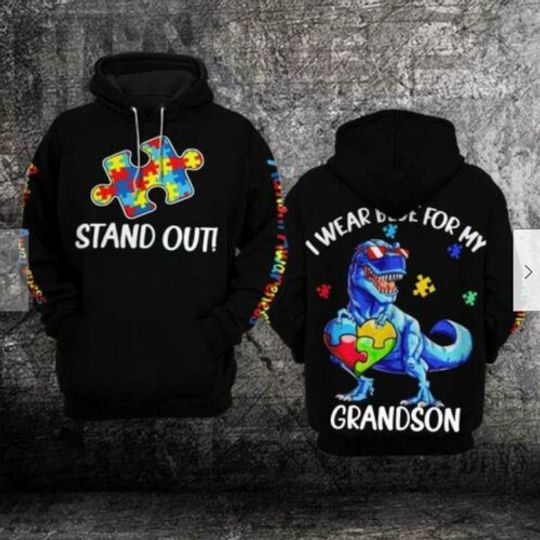 Discover Autism Dinosaur I Wear Blue For My Grandson 3D Hoodie