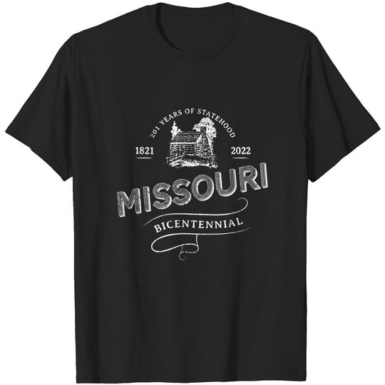Discover Missouri Bicentennial 1821-2022 Celebrate 200th Anniversary T Shirt