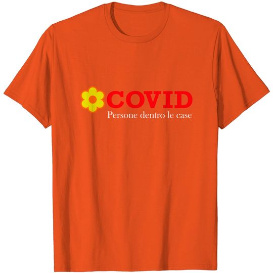 Discover Covid Persone dentro le case T-Shirts