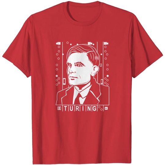 Discover Alan Turing Tribute T Shirt