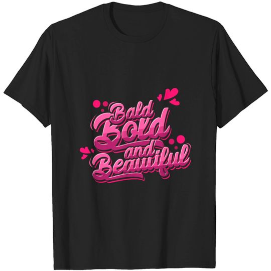 Discover Bald Bold And Beautiful Alopecia Areata T Shirt