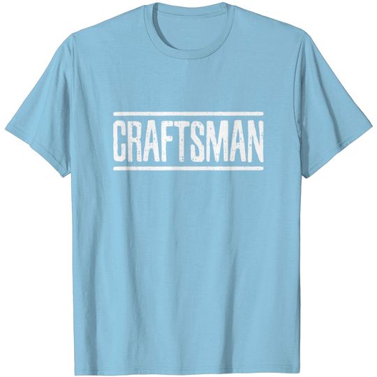 Discover Craftsman T Shirt