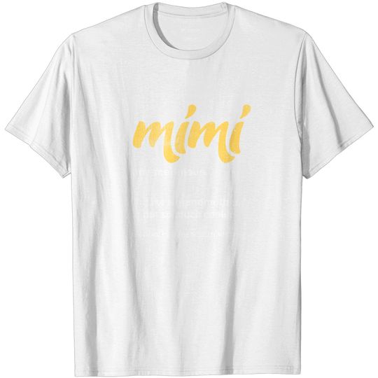 Discover Mimi Definition T Shirt