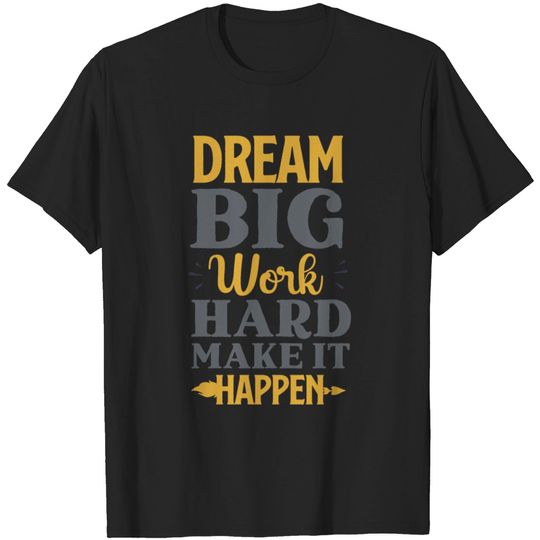 Discover T-Shirt Dream Big Motivation Inspiration Success T Shirt