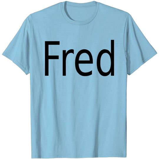 Discover Fred T Shirt, Fred T Shirt