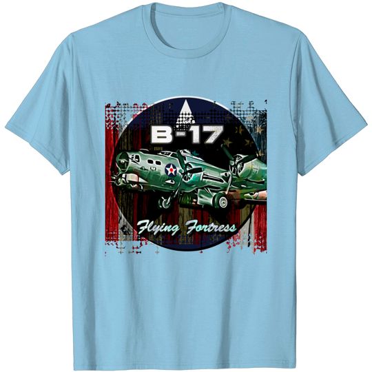 Discover B 17 Flying Fortress T Shirt