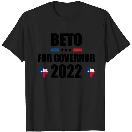 Discover Beto For Governor 2022 Texas Governor Race T Shirt