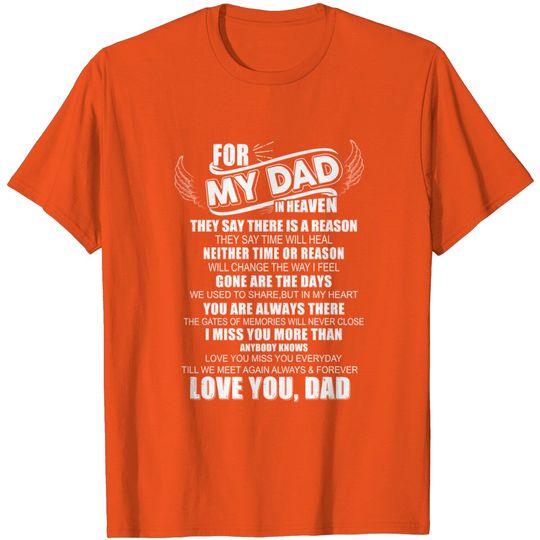 Discover Fathers Day My Dad In Heaven Love You Dad T Shirt