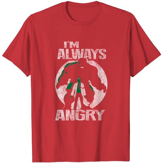 Discover Hulk - I'm Always Angry T-shirt For Hulk Fans T Shirt