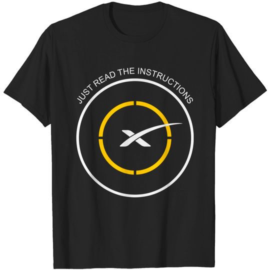 Discover Read The Instructions SpaceX Droneship Elon Musk T Shirt