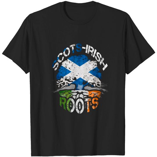 Discover Scots-Irish - Scots-Irish Roots T Shirt