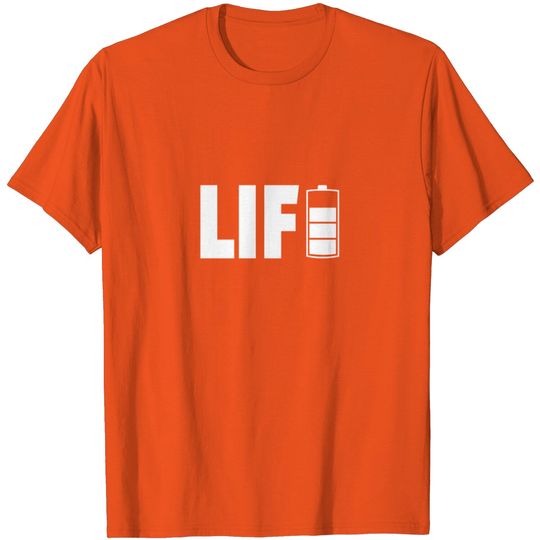 Discover Life Battery Charging Full Energy Lifestyle T Shirt
