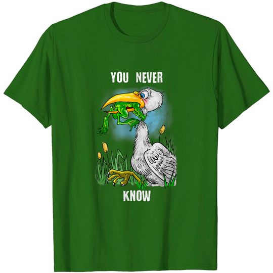 Discover Never Give Up Frog T-shirt You Never Know How It Ends Frog and Crane