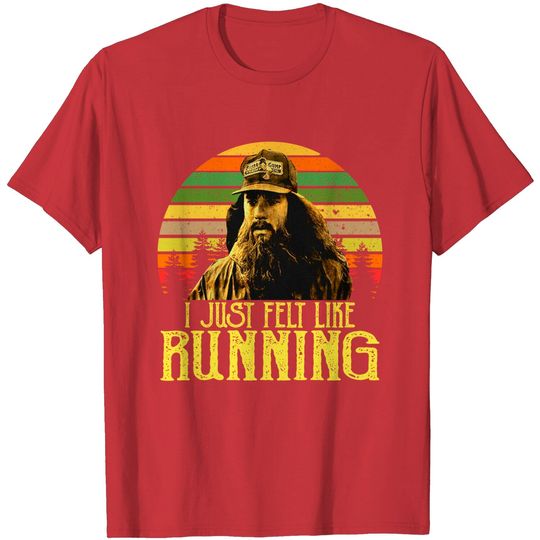 Discover Forrest Gump I Just Felt Like Running  Unisex Tshirt