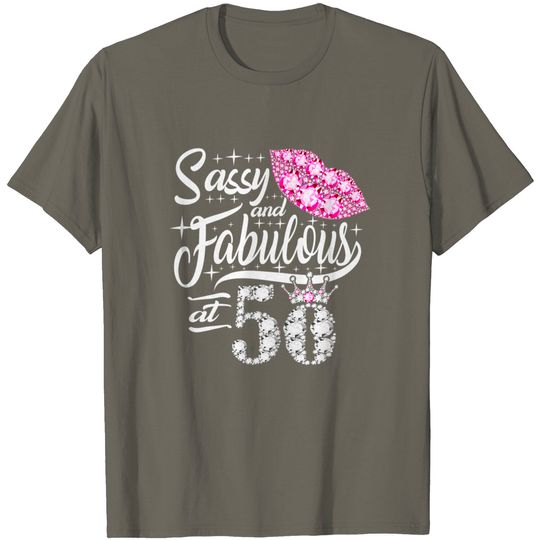 Discover Sassy and fabulous at 50 Years Old 50th Birthday crown lips T-Shirt