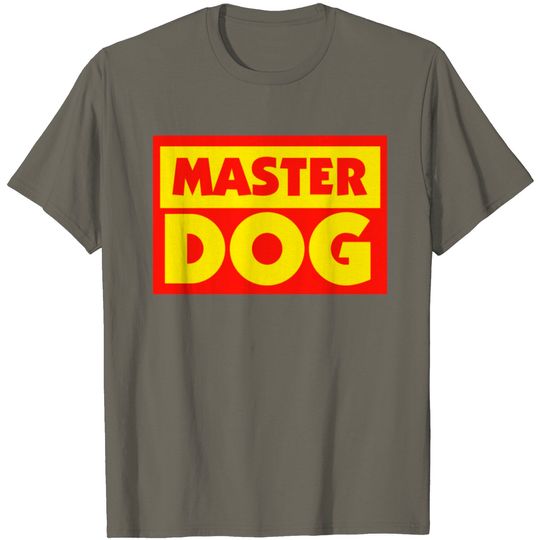 Discover Master Dog T Shirt
