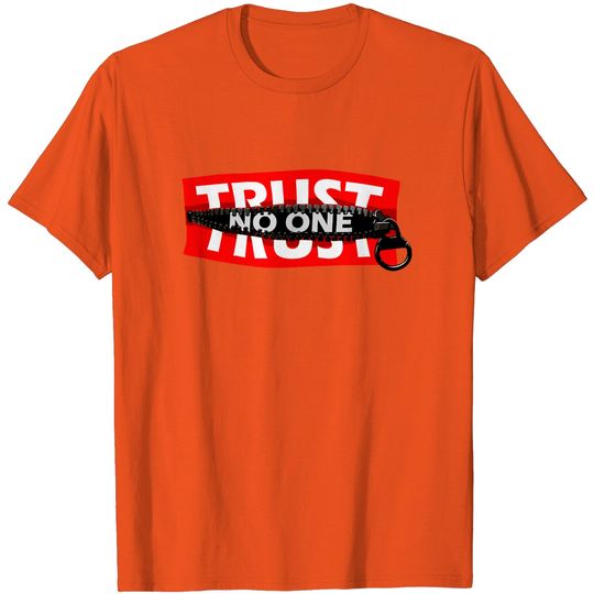 Discover Trust No One Graphic Cool Motivational Quotes Graphic T-Shirt