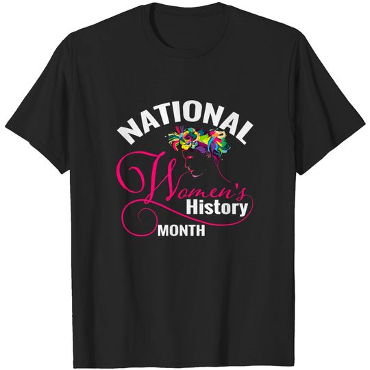 Discover National Women's History Month T-Shirt