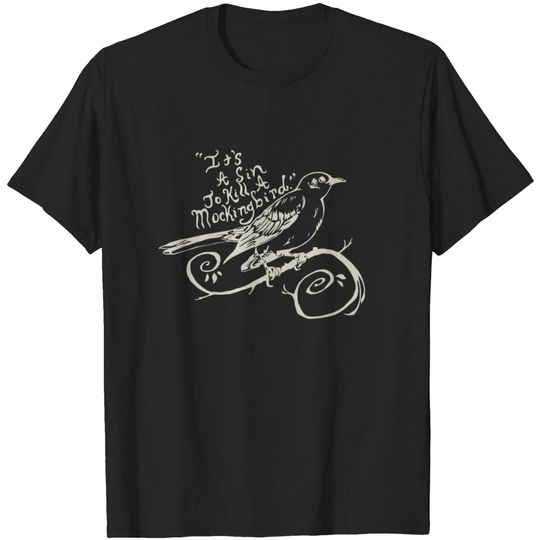Discover To Kill A Mockingbird - It's A Sin T Shirt