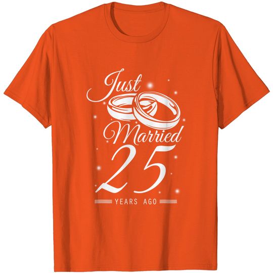 Discover 25th Wedding Silver Anniversary- Just Married 25 Years Ago T-Shirt