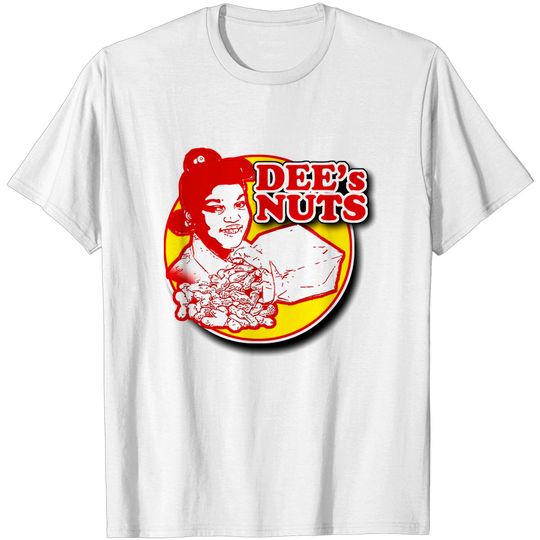 Discover Dee's Nuts - Whats Happening - T-Shirt