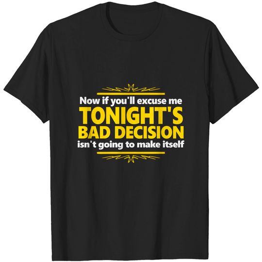 Discover TonightBad2022 T-Shirts