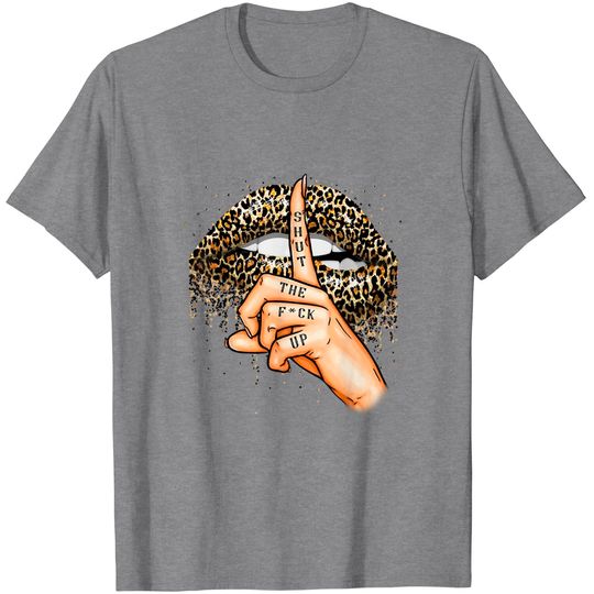 Discover Leopard Print T-shirt  Shut the Fuk Up Funny Leopard Lips Mouth