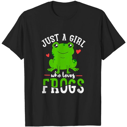 Discover Frog Just A Girl Who Loves Frogs Gift T-Shirt