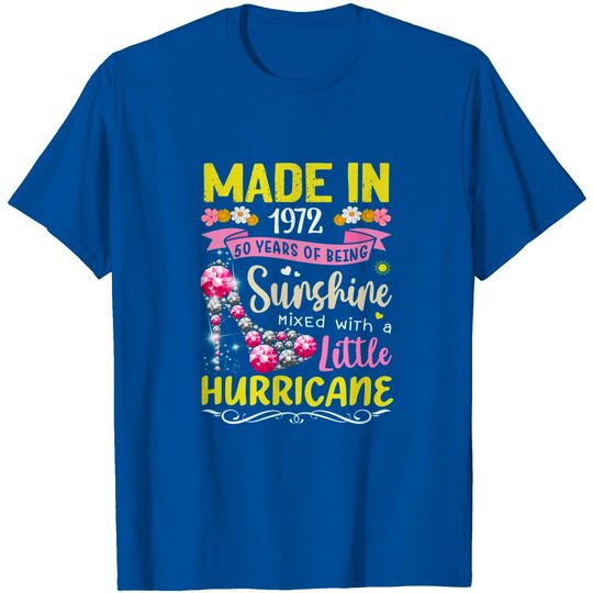 Discover Made In 1972 50 Year Old Gift 50th Birthday Girl Queen Mom T-Shirt