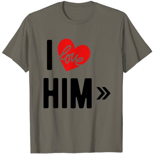 Discover I Love Him T Shirt