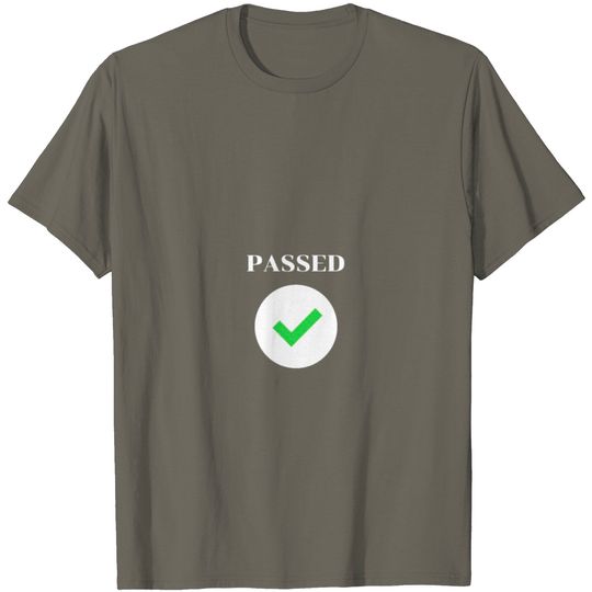 Discover Passed T Shirt