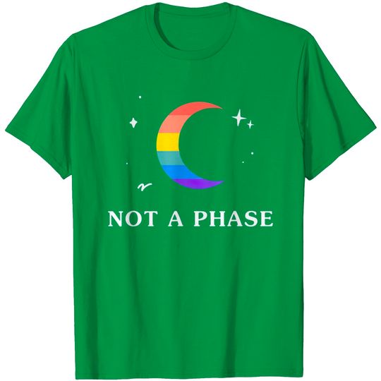 Discover Not A Phase Gay Lesbian LGBTQ Pride Flag Moon T Shirt