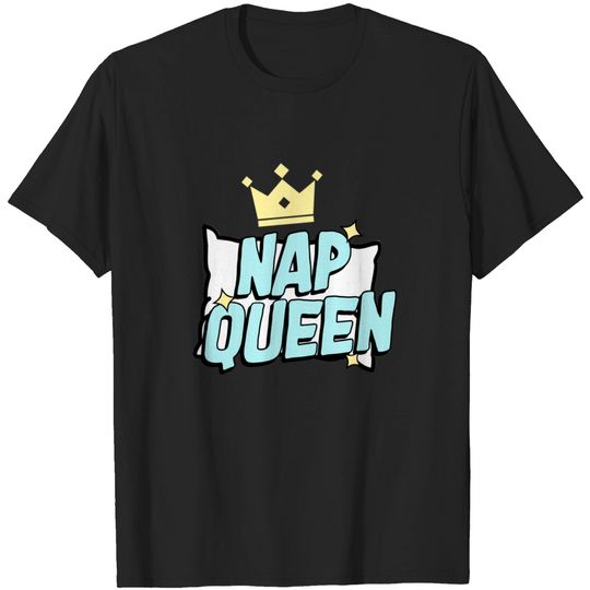 Discover Nap Queen Sleep Pillow Women T Shirt
