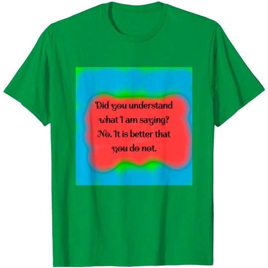 Discover Funny Design T Shirt