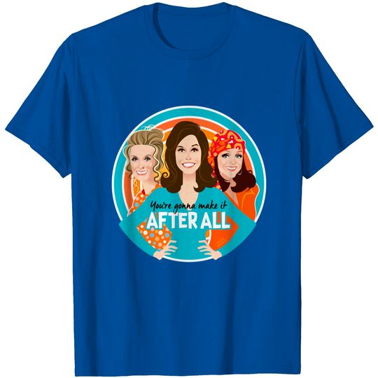 Discover After all! - Mary Tyler Moore - T-Shirt