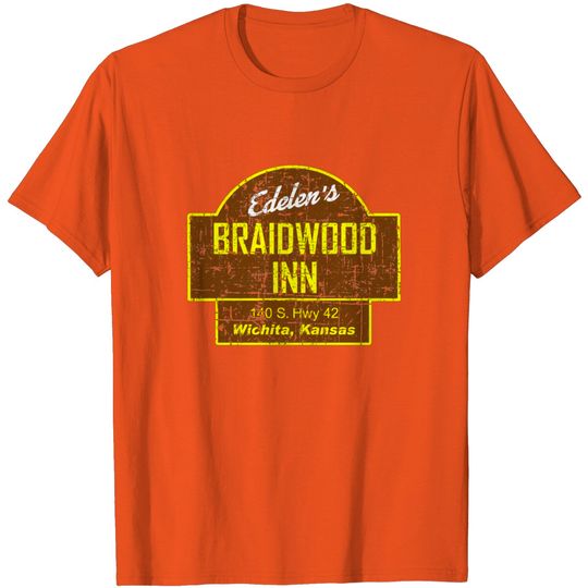 Discover Braidwood Inn, distressed - Planes Trains And Automobiles - T-Shirt